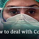 Coronavirus: How should we handle this crisis? | To the point