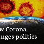 How will the Coronavirus change global politics? | DW Analysis