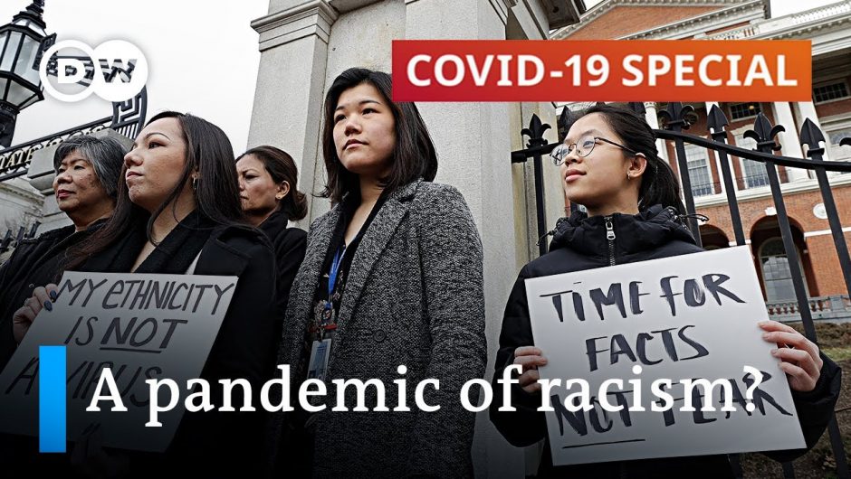 How the coronavirus pandemic fuels racism | COVID-19 Special