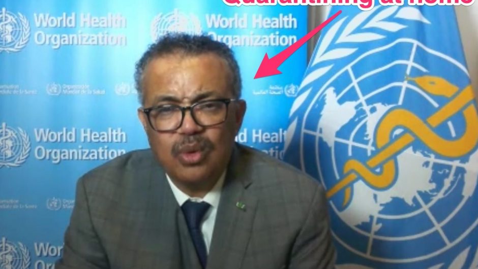 The head of the World Health Organization is in quarantine after a contact tested positive for COVID-19 — and he hasn’t been tested yet