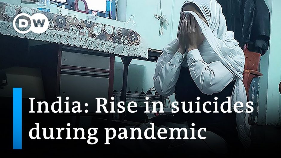 India reports sharp rise in suicides during pandemic | DW News
