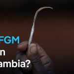 Gambia debates lifting ban on Female Genital Mutilation | DW News