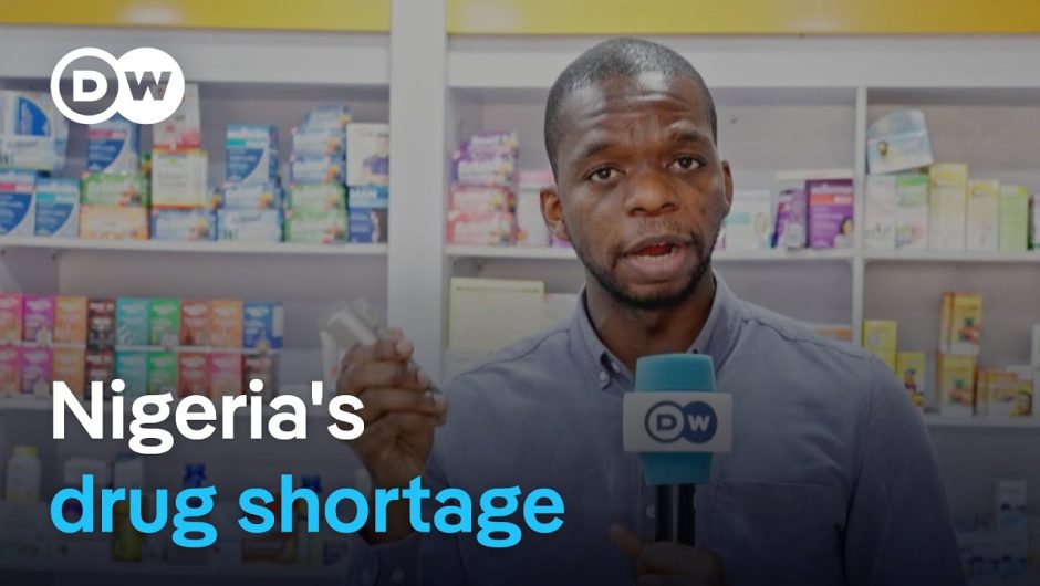 How Nigeria's economic woes impact drug production and access | DW News